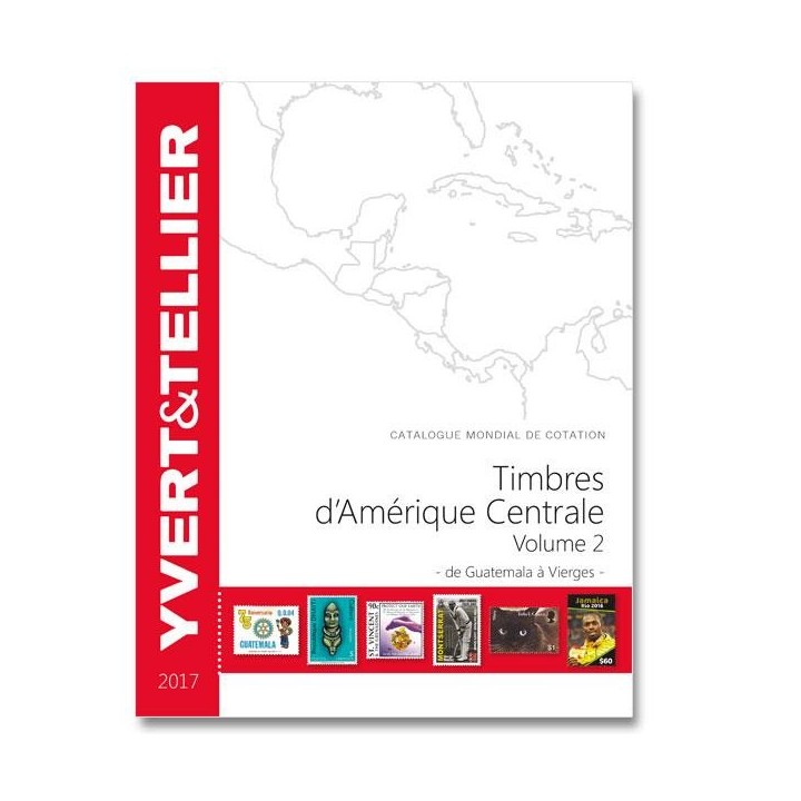 Timbres d'Amérique CENTRALE - 2017 - de Guatemala à Vierges