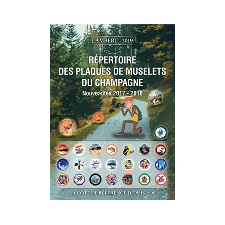 14e répertoire des plaques de muselets du champagne - Tome 1 - 2018 (LAMBERT)